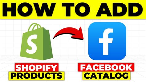 How To Add Shopify Products To Facebook Catalog