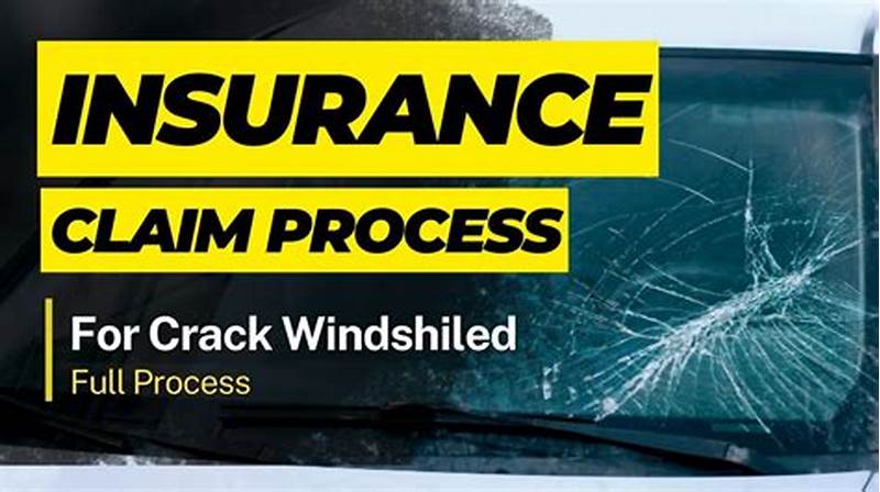 How To Claim Windshield Insurance