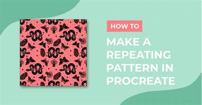 How To Create A Pattern In Procreate