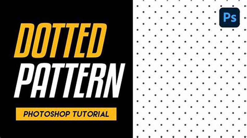 How To Create Dot Pattern In Photoshop