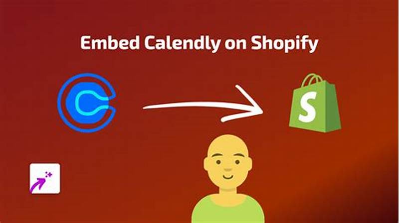 How To Embed Calendly Into Shopify
