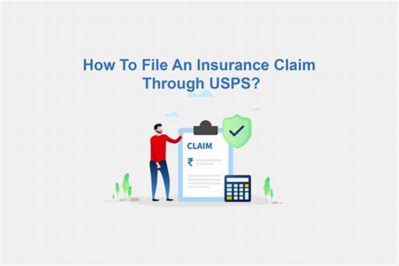 How To File Insurance Claim With Usps