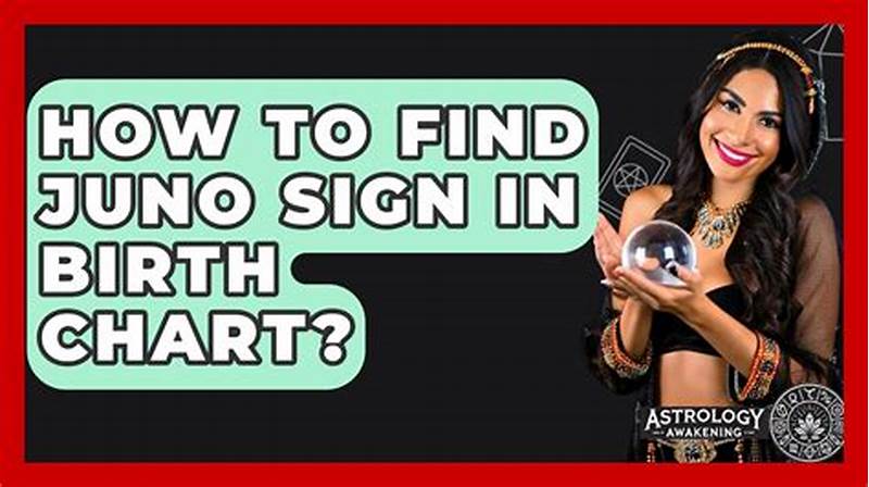 How To Find Juno Sign In Chart
