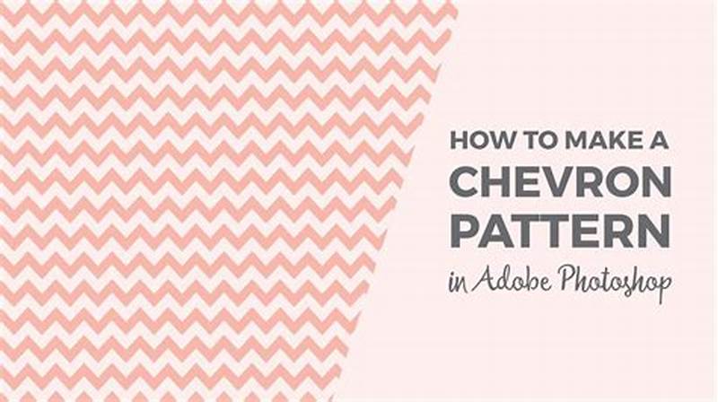How To Make Chevron Pattern In Photoshop