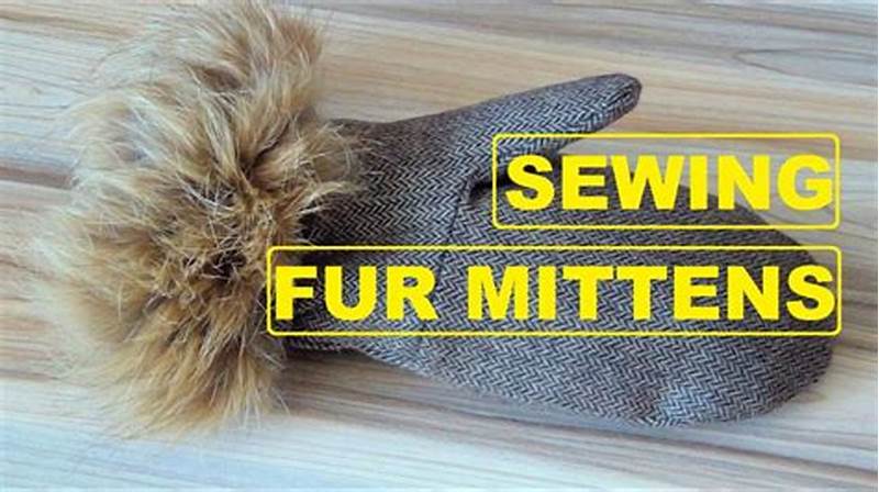 How To Make Fur Mittens Pattern