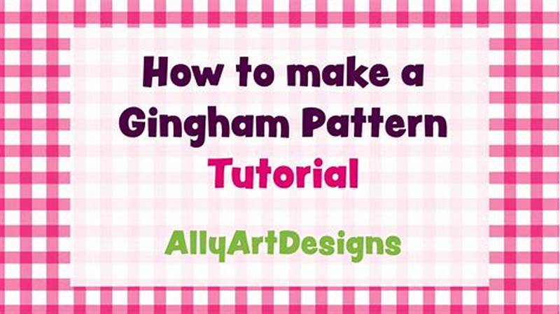How To Make Gingham Pattern