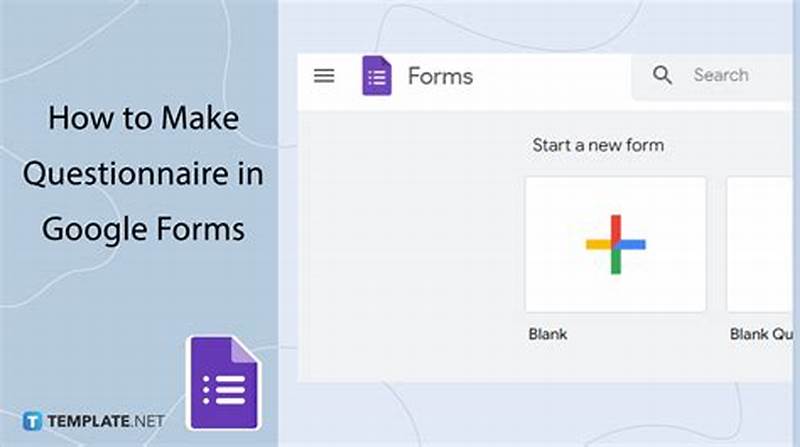 How To Make Google Form For Questionnaire