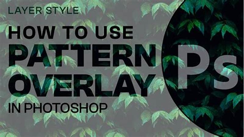 How To Make Pattern Overlay In Photoshop