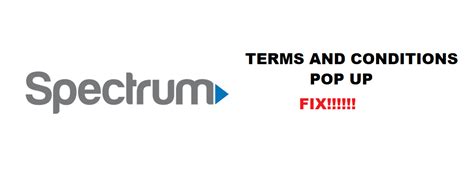 How To Stop Charter Spectrum Terms And Conditions Pop Up