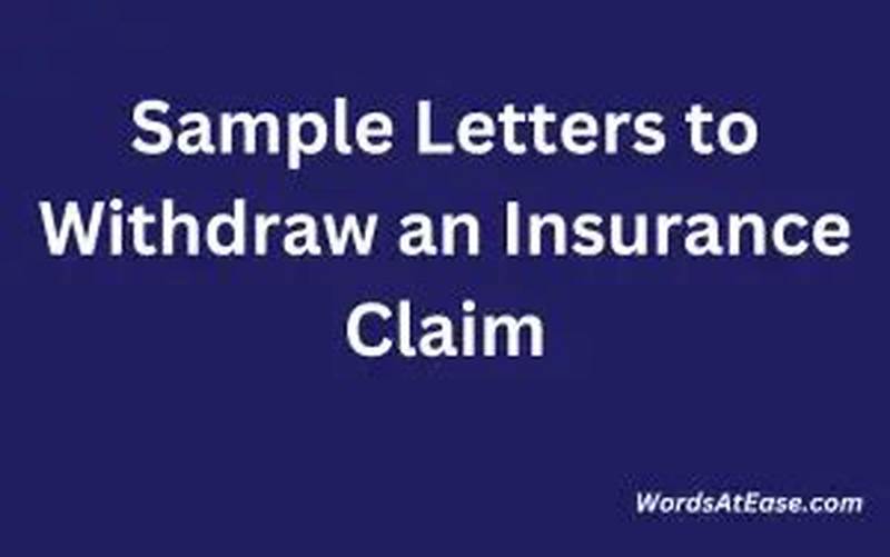 How To Withdraw Insurance Claim