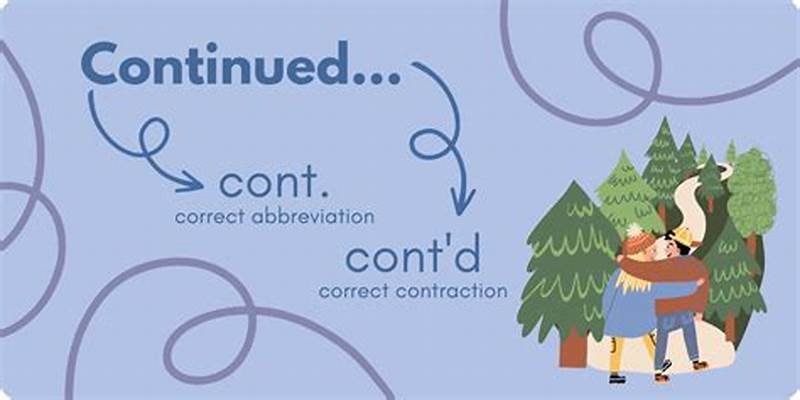 How To Write Continued In Short Form