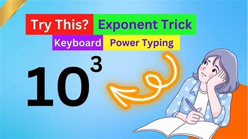 How To Write Exponential Form In Keyboard