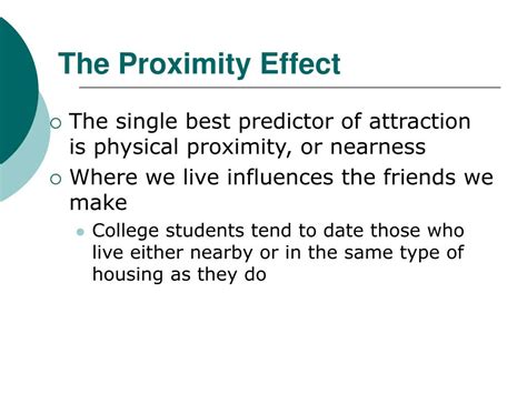 How are proximity to others and attraction correlated