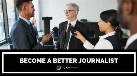 How can I be a better journalist