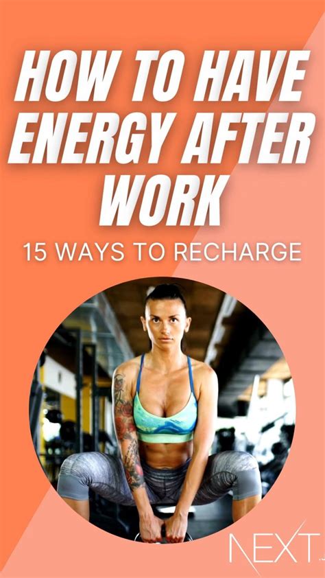 How can I get more energy after work