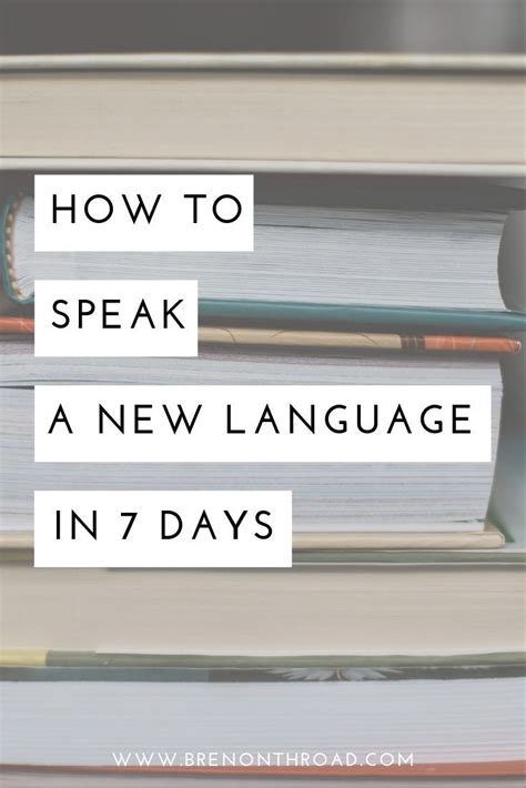 How can I learn a new language in 7 days