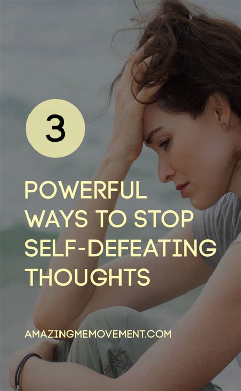 How do I stop self defeating thoughts