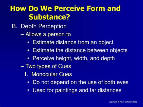 How do we normally perceive depth