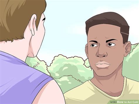 How do you act with a cold