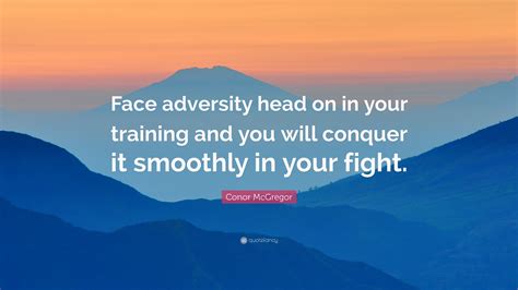 How do you fight adversity