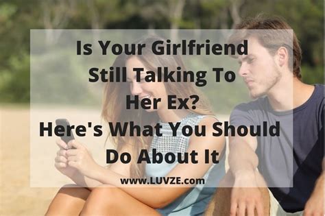 How do you know if your girlfriend is not over her ex