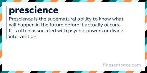 How do you use prescience in a sentence
