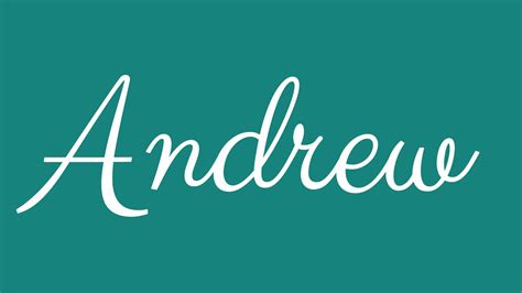 How do you write Andrew in cursive