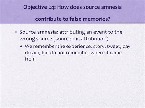 How does source amnesia contribute to false memories