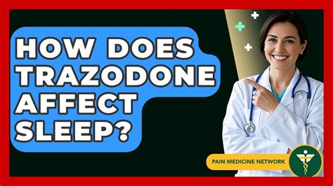 How does trazodone affect sleep