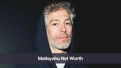 How much is Matisyahu worth