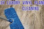 How to Clean Luxury Vinyl Plank Flooring