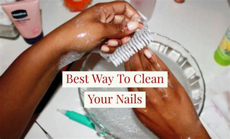 How to Clean Nails
