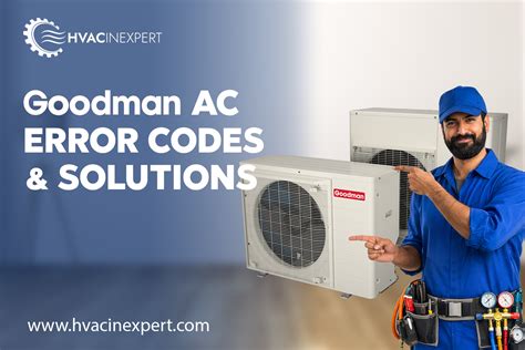 Understanding Goodman HVAC Error Codes