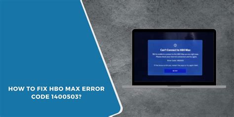 Understanding the HBOMax Error Code 1400899