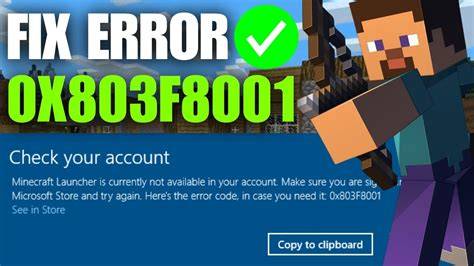 Understanding the Minecraft Error Code 0x803f8001