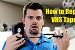How to Fix VHS