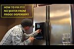 How to Fix Water Dispenser On Refrigerator