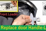 How to Fix a Front Loaded Washing Machine Door Handle