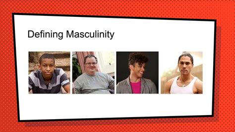 How would you define masculinity
