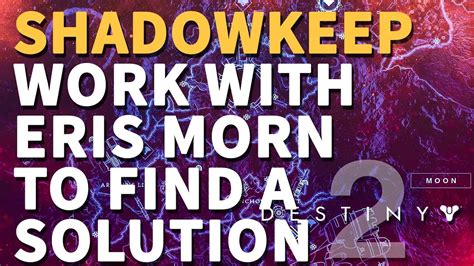 How would you work with Eris morn to find a solution