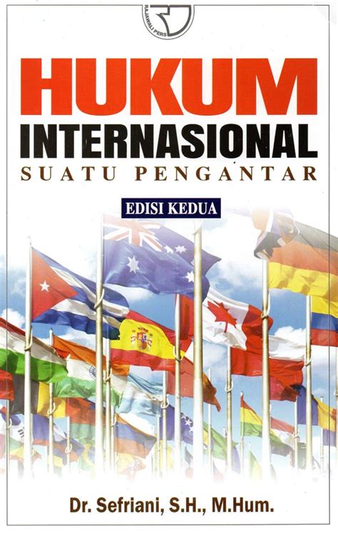 Hukum Internasional: Panggung Hukum Antar Negara