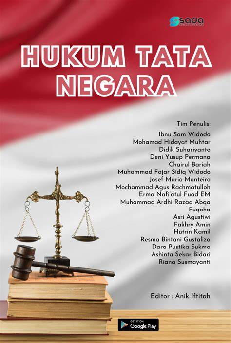 Hukum Tata Negara: Pilar Utama Hukum Publik