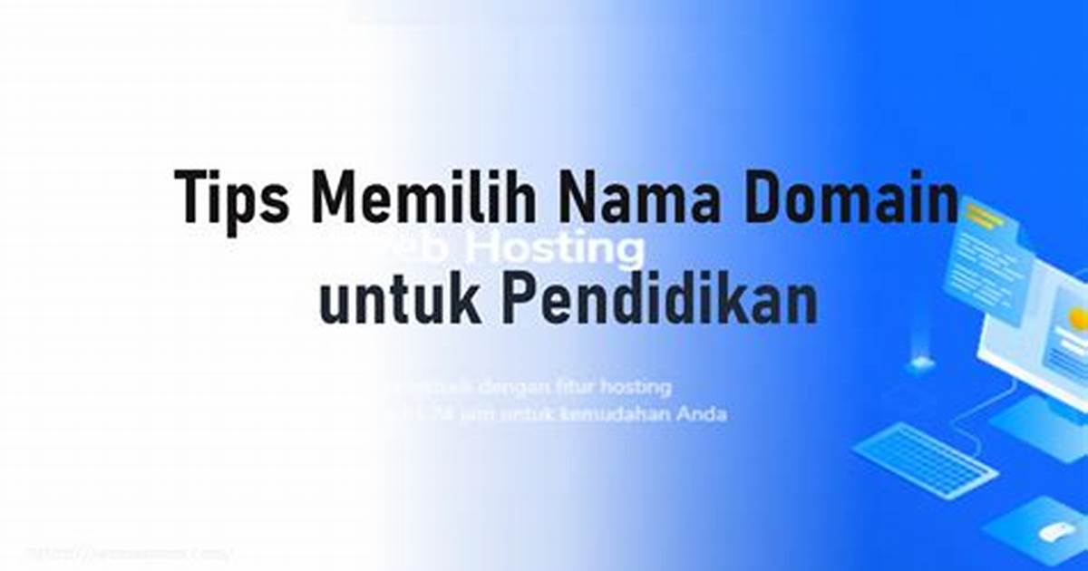 Exploring the Benefits and Challenges of Using Domain Name for Education in Indonesia
