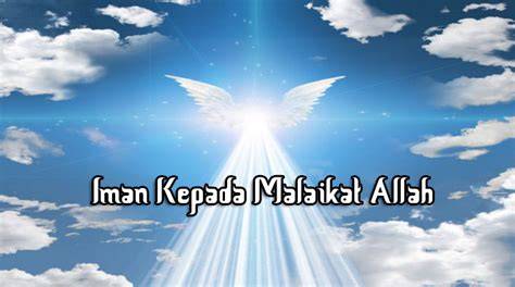 Iman kepada Malaikat
