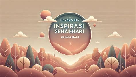 Inspirasi Sehari-hari