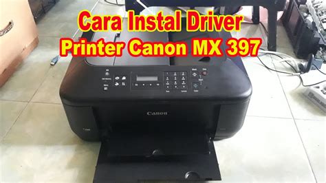 Instal Ulang Driver Printer Canon MX397 Indonesia