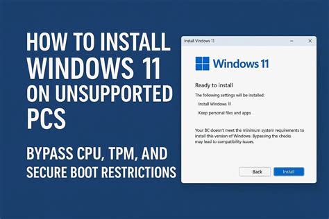 Install Windows 11 on Unsupported PCs