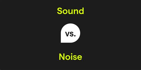 Is sound and noise the same