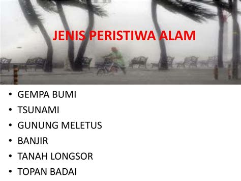 Jenis Peristiwa Alam