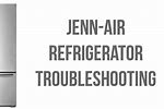 Jenn-Air Refrigerator Repair Troubleshooting